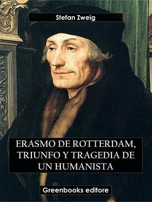 cover image of Erasmo de Rotterdam, triunfo y tragedia de un humanista